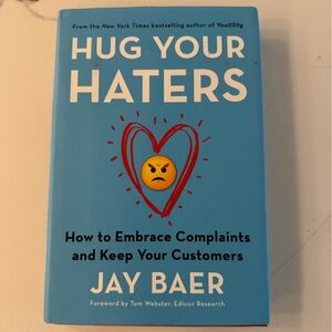 Hug Your Haters Book by Jay Baer